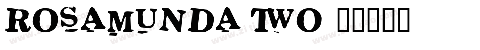 Rosamunda Two字体转换